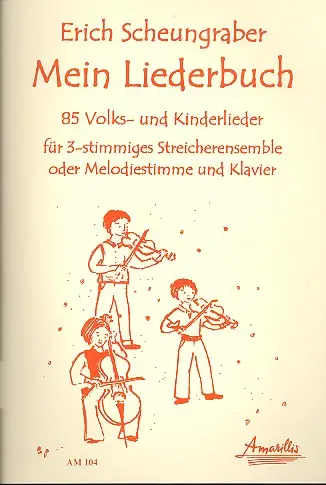 Cover: 9990051769555 | Mein Liederbuch für 2 Violinen und Violoncello (Melodieinstrument...