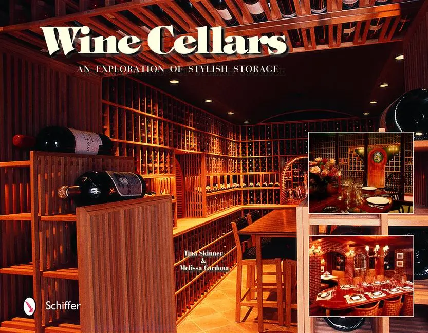 Cover: 9780764319655 | Wine Cellars | An Exploration of Stylish Storage | Skinner (u. a.)