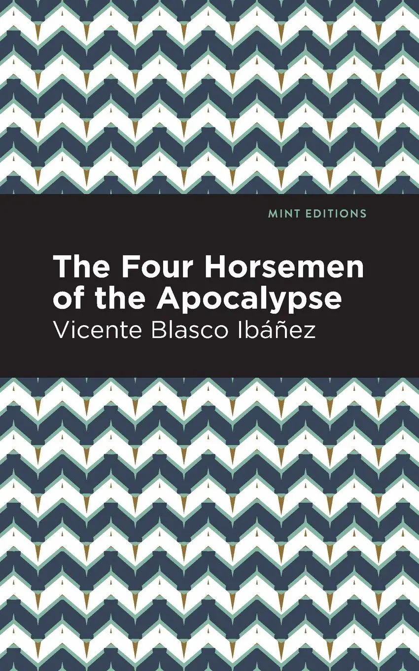 Cover: 9781513299655 | The Four Horsemen of the Apocolypse | Vincente Blasco Ib ez | Buch