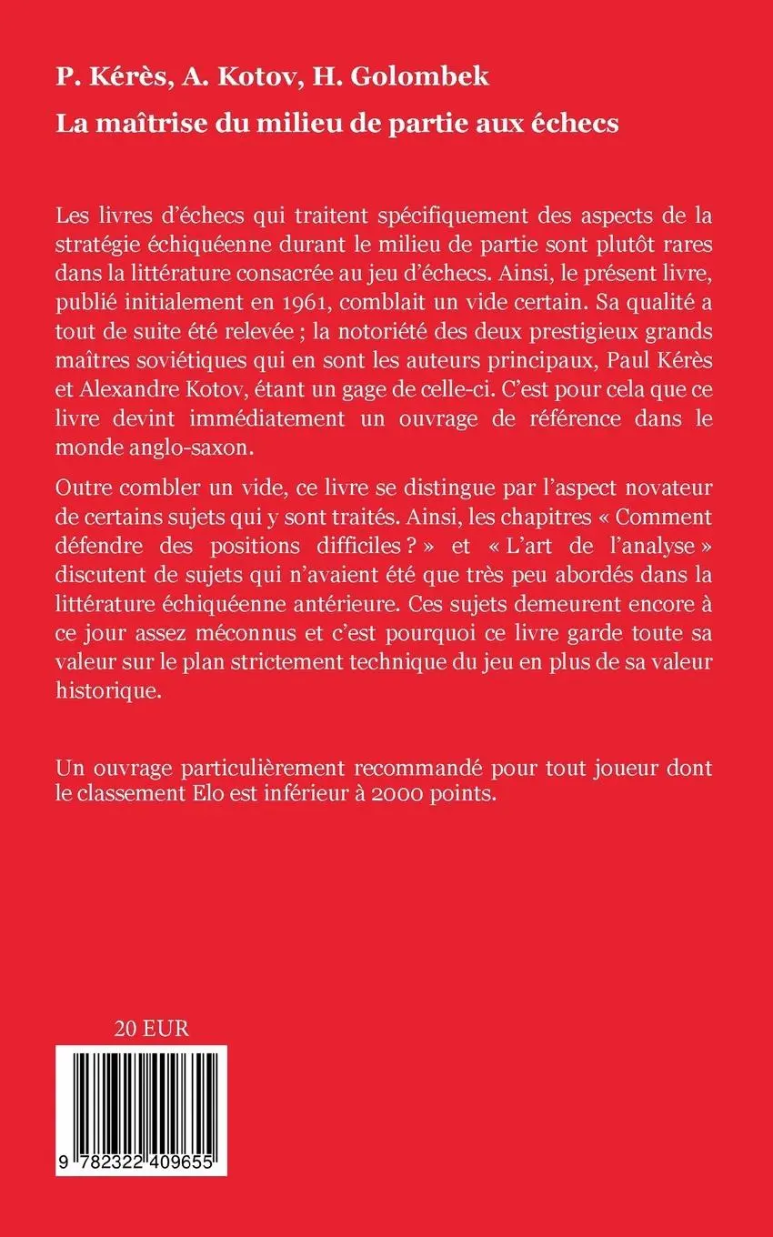 Rückseite: 9782322409655 | La maîtrise du milieu de partie aux échecs | Paul Kérès (u. a.) | Buch