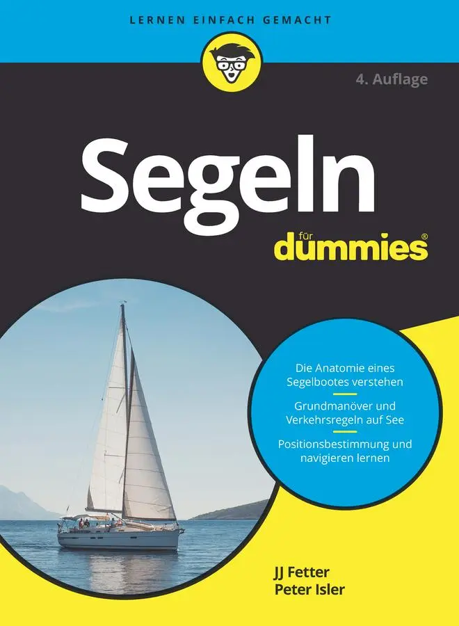 Cover: 9783527719655 | Segeln für Dummies | J. J. Isler (u. a.) | Taschenbuch | für Dummies