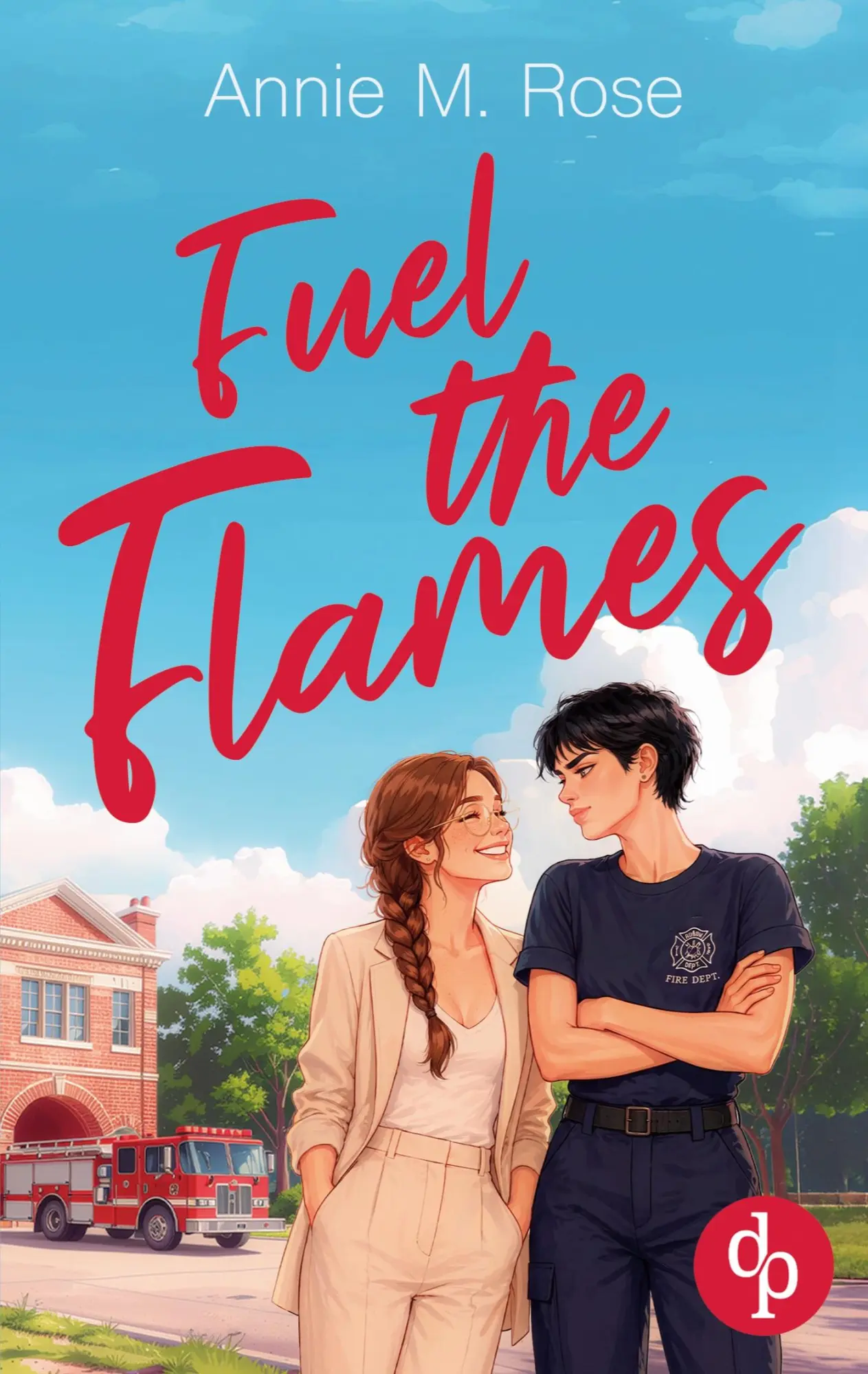 Cover: 9783690909655 | Fuel the Flames | Annie M. Rose | Taschenbuch | Auburn Fire Hearts