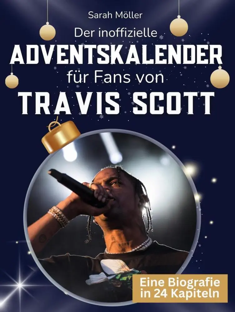 Cover: 9783695339655 | Der inoffizielle Adventskalender für Fans von Travis Scott | Möller
