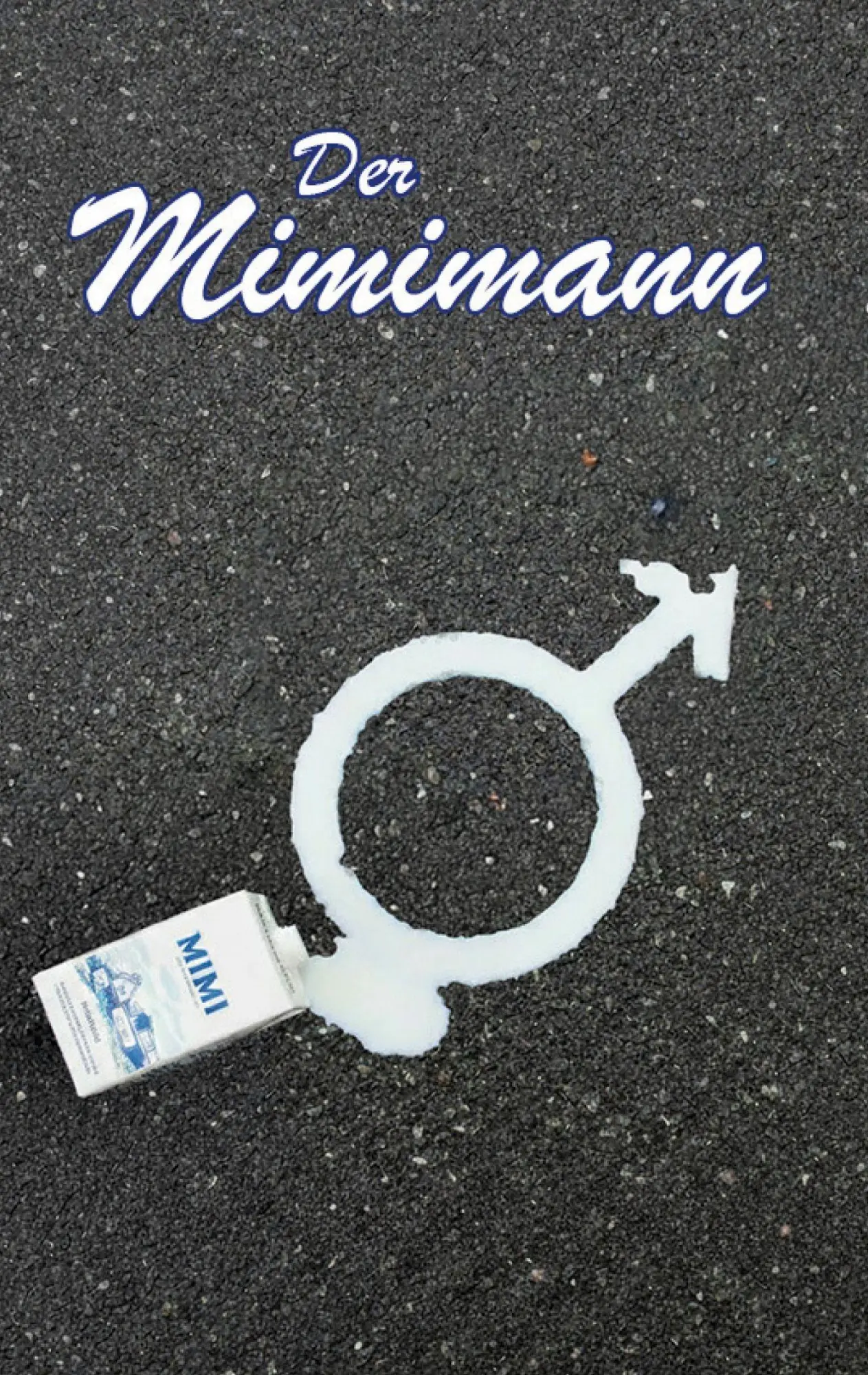 Cover: 9783988859655 | Der Mimimann | Wolfgang Grube | Taschenbuch | 240 S. | Deutsch | 2025