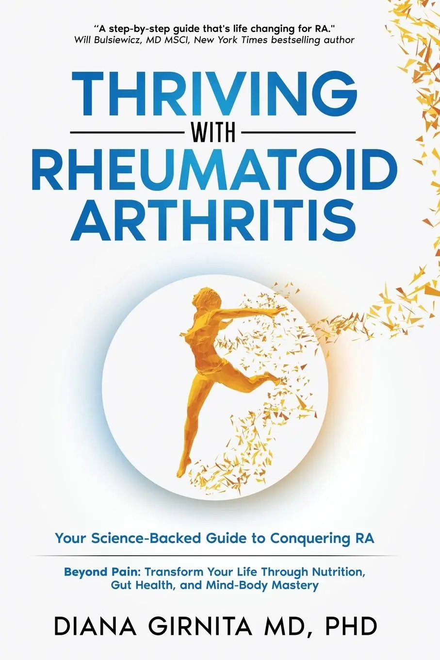 Cover: 9798218499655 | THRIVING WITH RHEUMATOID ARTHRITIS | MD Diana Girnita | Taschenbuch