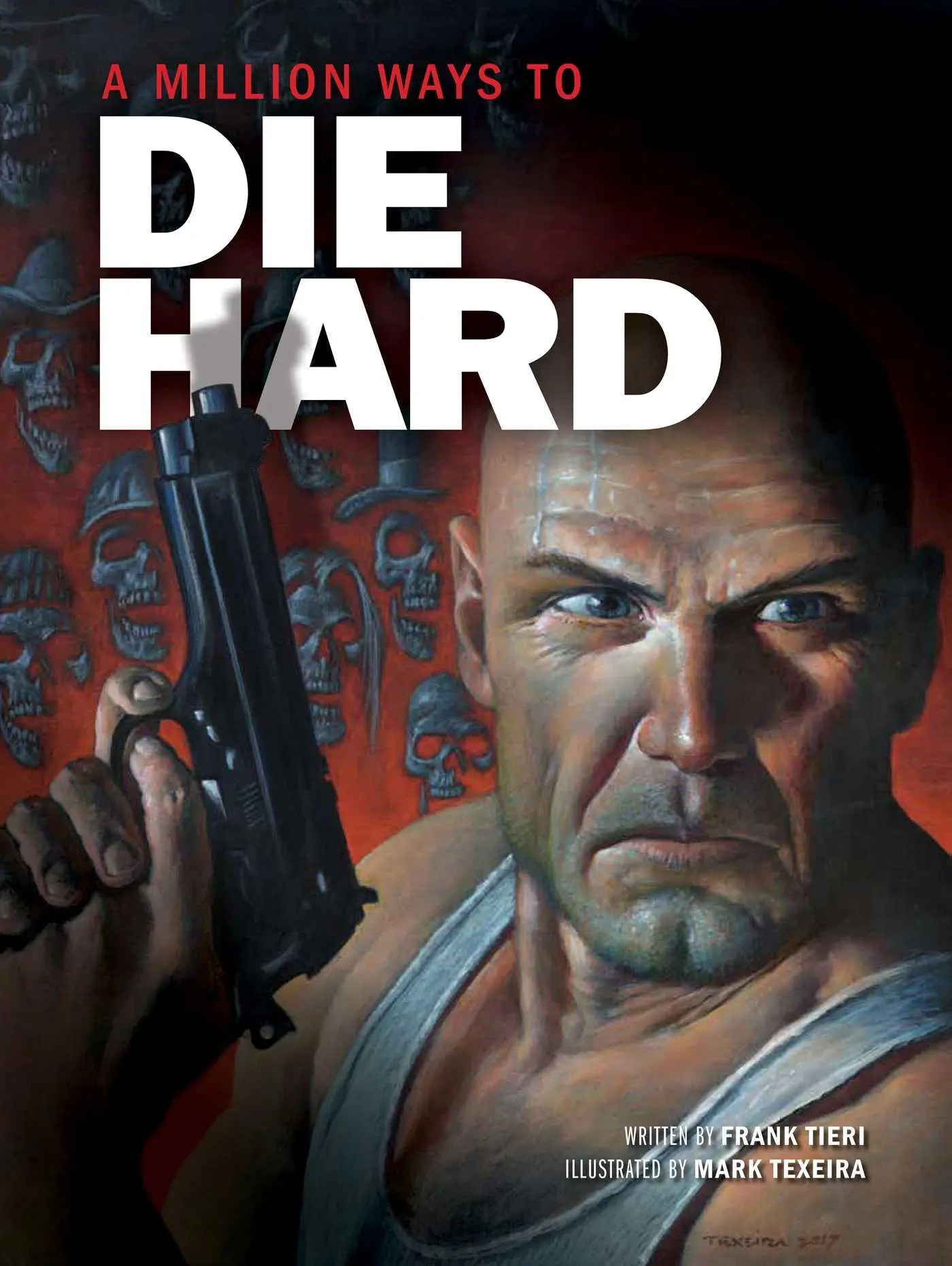 Cover: 9781608879755 | A Million Ways to Die Hard | Frank Tieri | Buch | Gebunden | Englisch