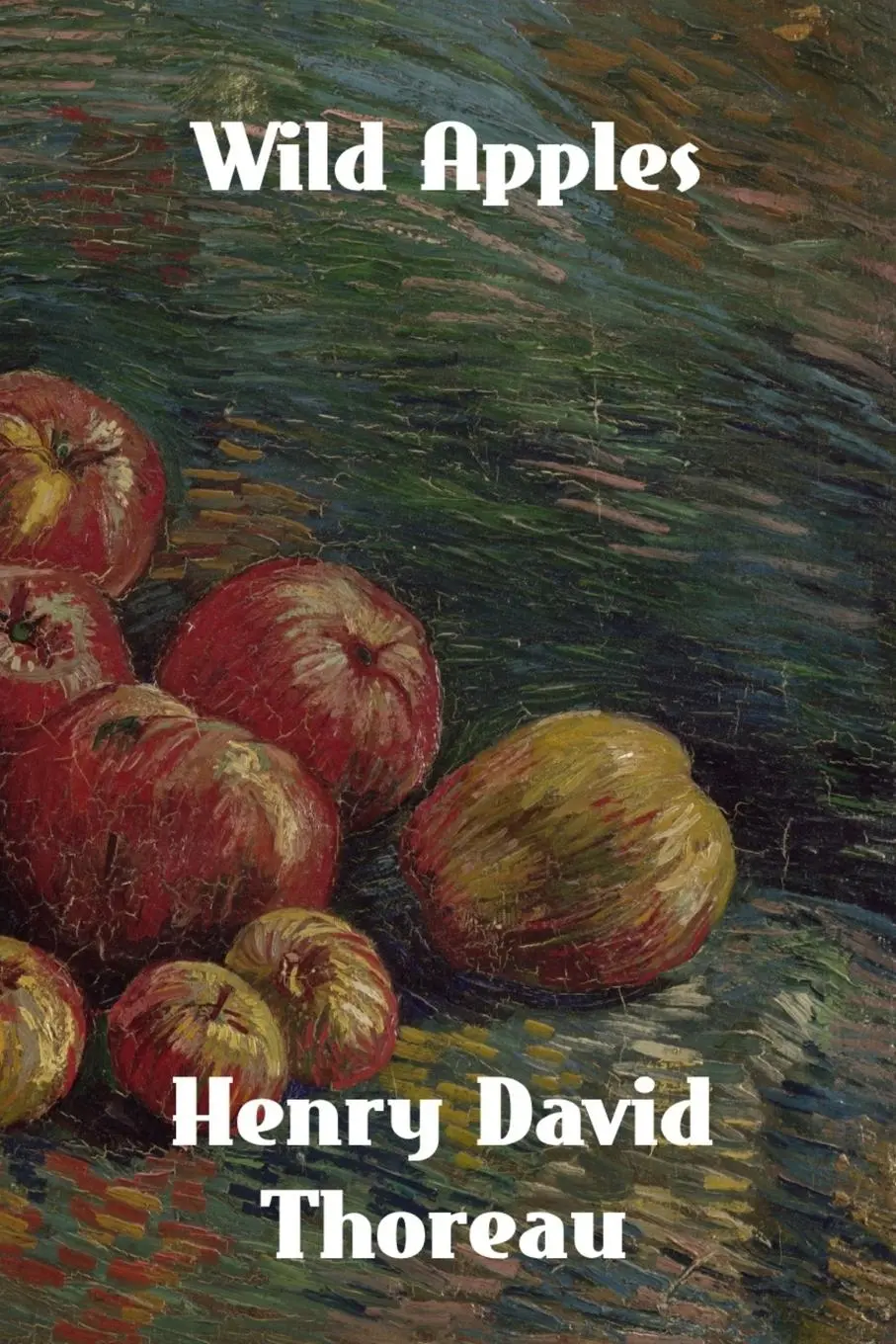 Cover: 9781774419755 | Wild Apples | The History of the Apple Tree | Henry David Thoreau