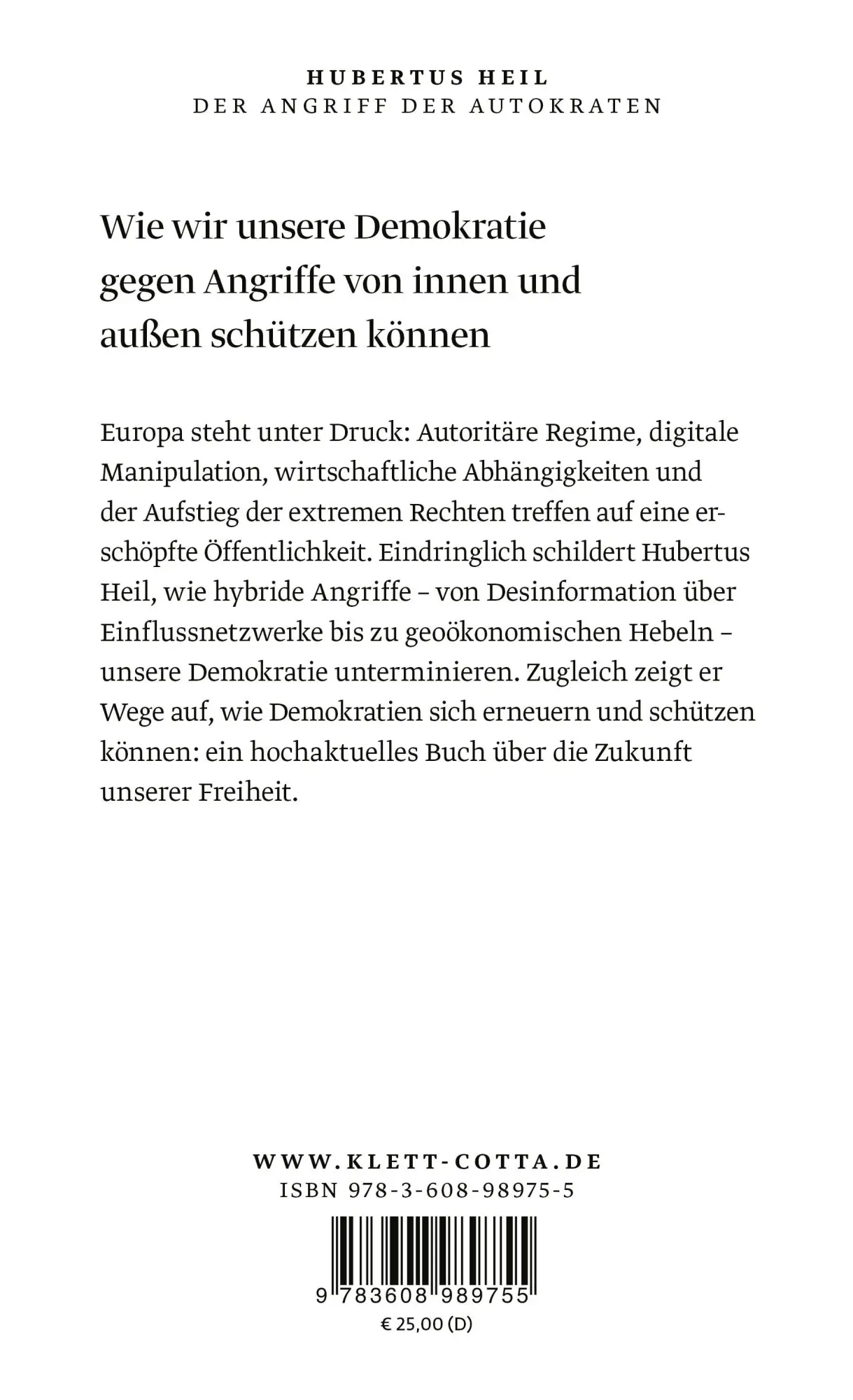 Rückseite: 9783608989755 | Der Angriff der Autokraten | Hubertus Heil | Buch | 304 S. | Deutsch