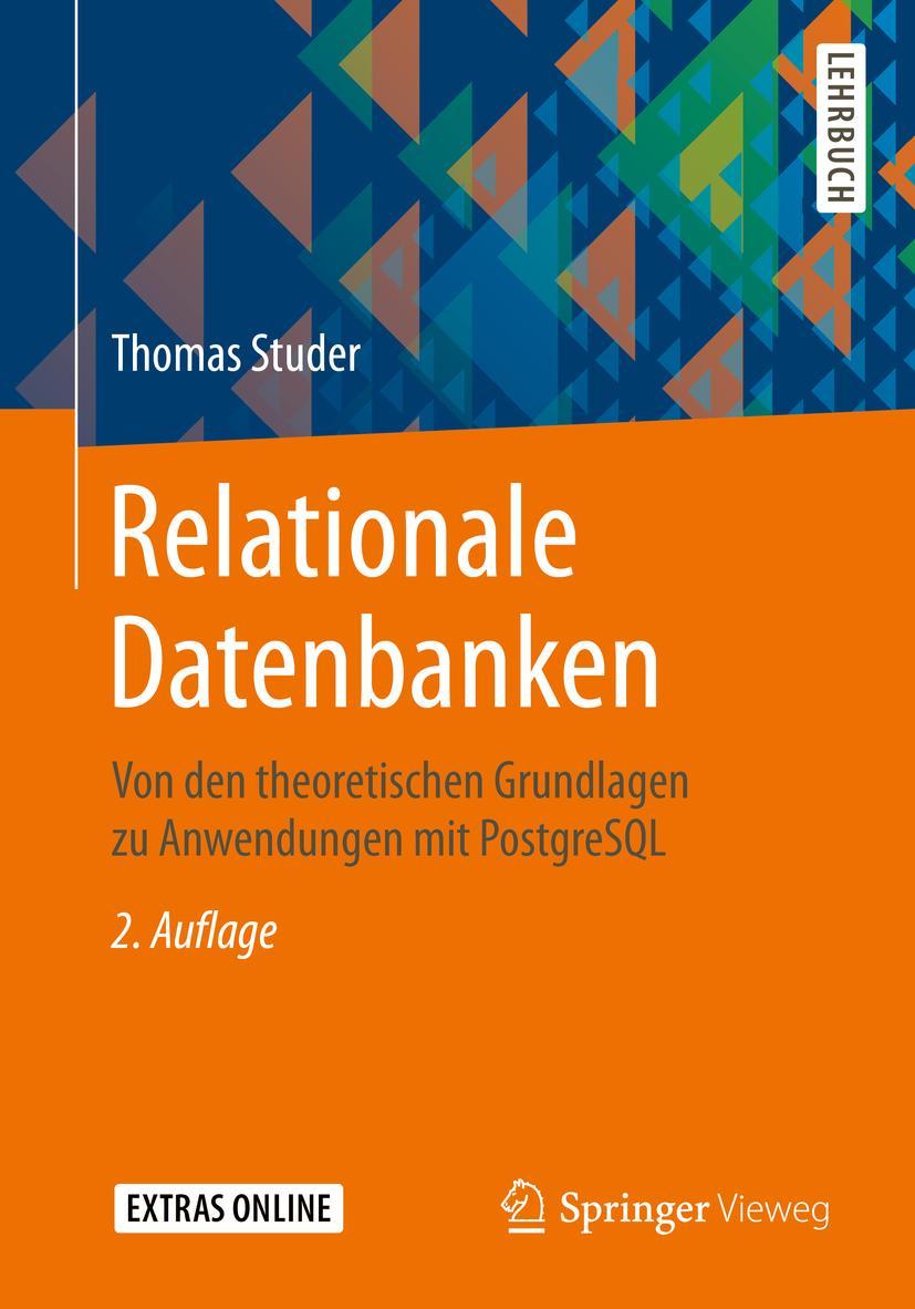 Cover: 9783662589755 | Relationale Datenbanken | Thomas Studer | Taschenbuch | xi | Deutsch