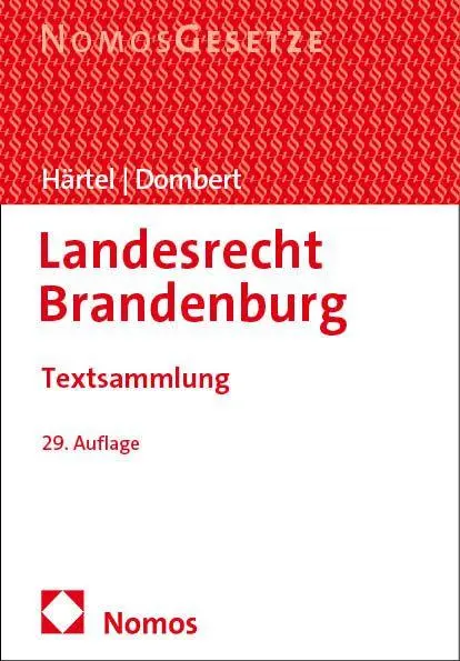 Cover: 9783756019755 | Landesrecht Brandenburg | Textsammlung | Ines Härtel (u. a.) | Buch