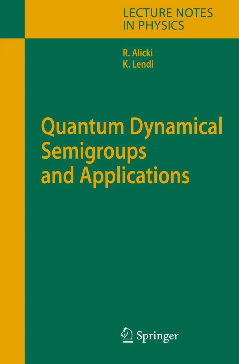 Cover: 9783642089855 | Quantum Dynamical Semigroups and Applications | K. Lendi (u. a.) | xi
