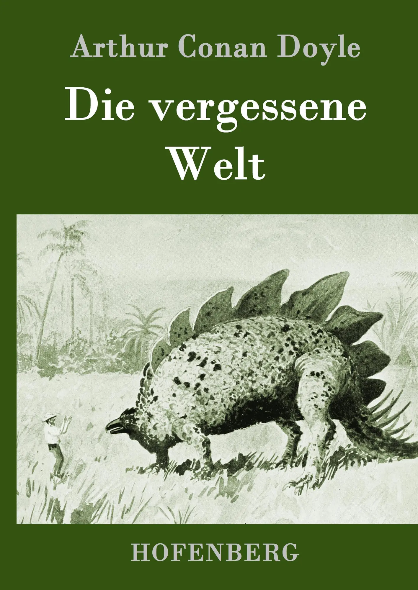 Cover: 9783843059855 | Die vergessene Welt | Arthur Conan Doyle | Buch | 208 S. | Deutsch