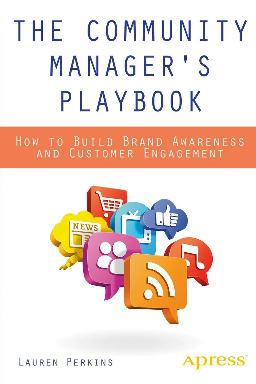Cover: 9781430249955 | The Community Manager's Playbook | Lauren Perkins | Taschenbuch | xii