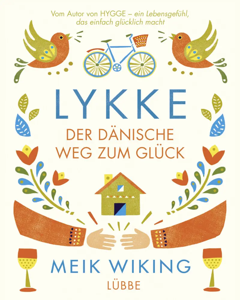 Cover: 9783431039955 | LYKKE | Der dänische Weg zum Glück | Meik Wiking | Buch | 288 S.