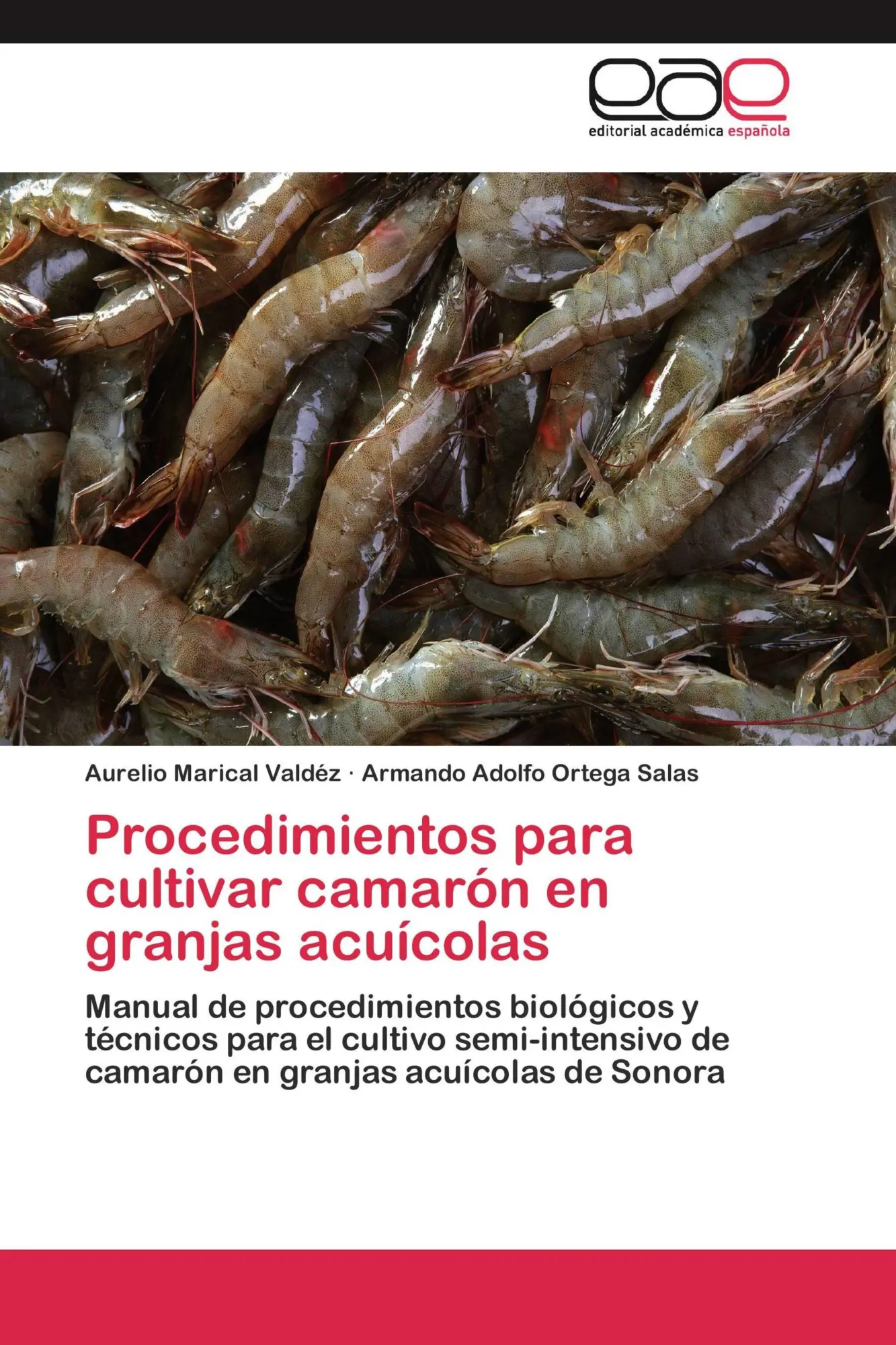 Cover: 9783659079955 | Procedimientos para cultivar camarón en granjas acuícolas | Buch