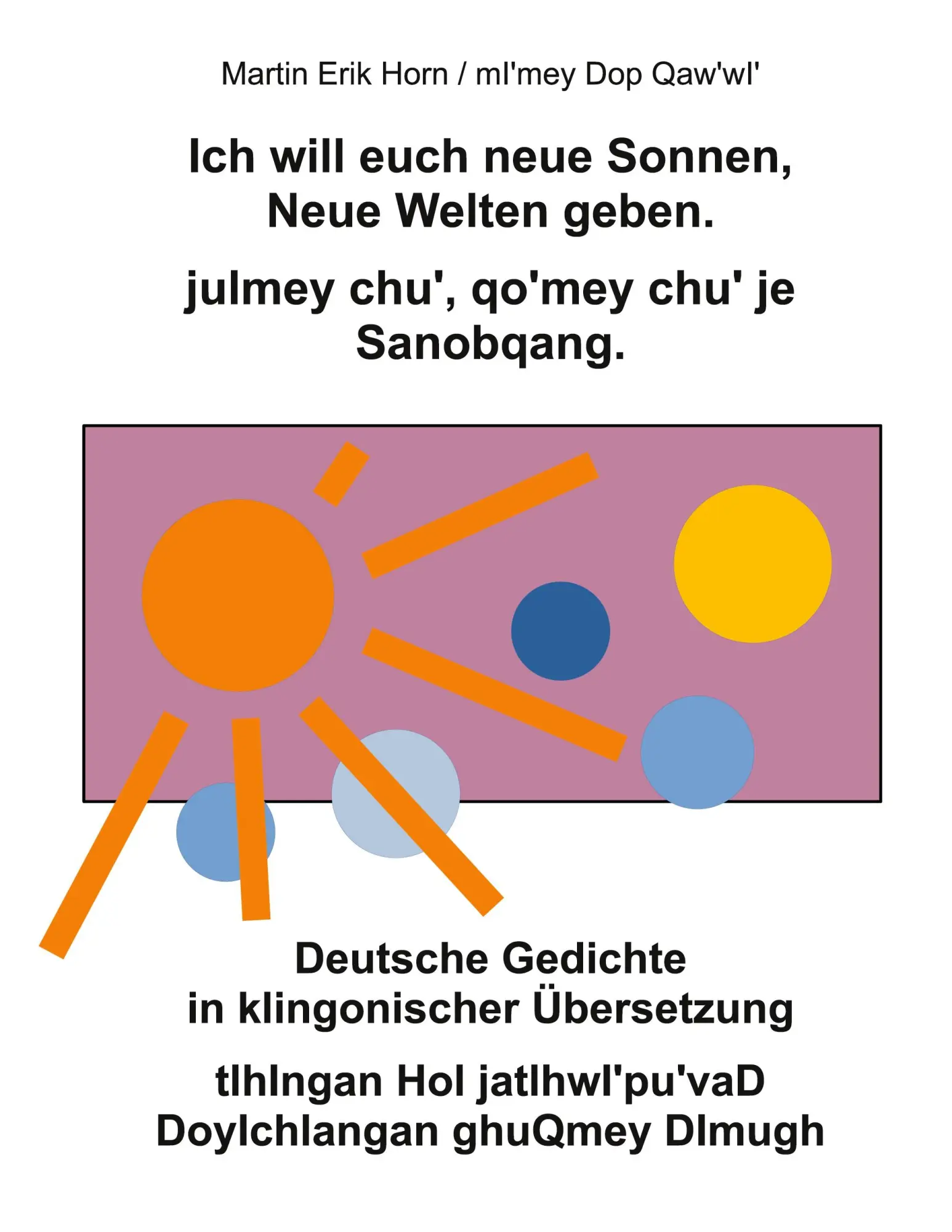 Cover: 9783696399955 | Ich will euch neue Sonnen, Neue Welten geben. julmey chu', qo'mey...