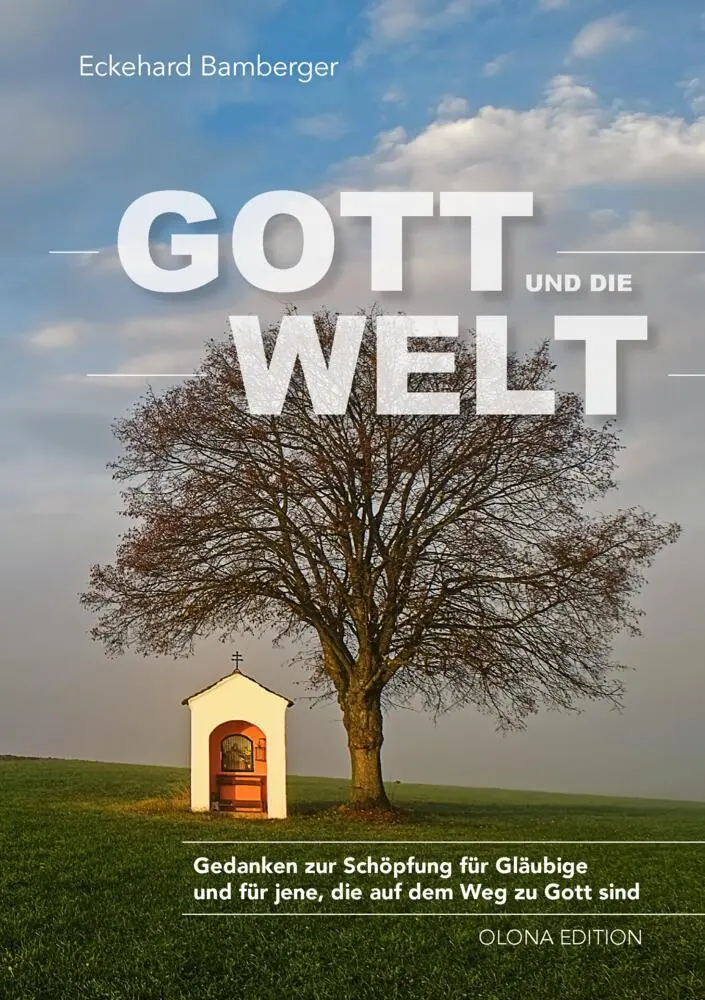 Cover: 9783950349955 | Gott und die Welt | Eckehard Bamberger | Buch | Deutsch | 2021
