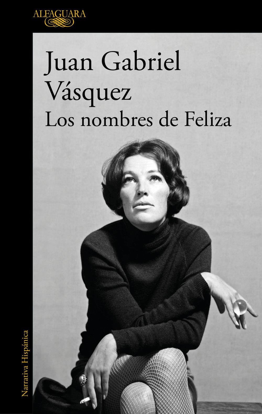Bild: 9788410299955 | Los nombres de Feliza | Juan Gabriel Vasquez | Buch | Spanisch | 2025