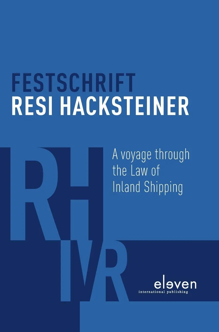 Cover: 9789462369955 | Festschrift Resi Hacksteiner | Frank Smeele (u. a.) | Buch | Englisch