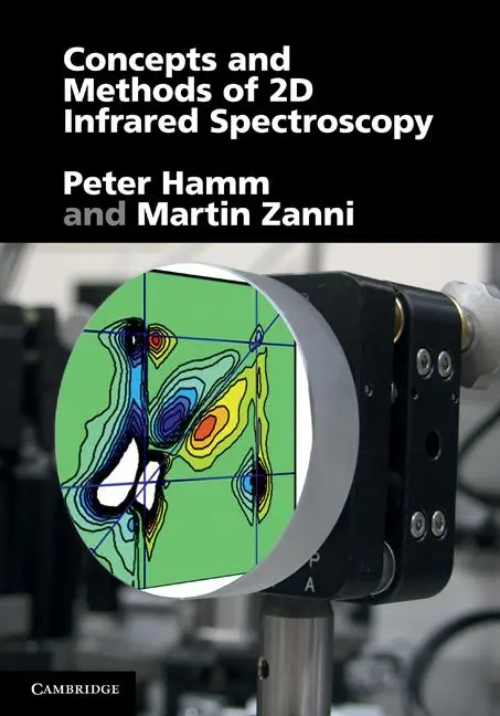 Cover: 9781107000056 | Concepts and Methods of 2D Infrared Spectroscopy | Peter Hamm (u. a.)