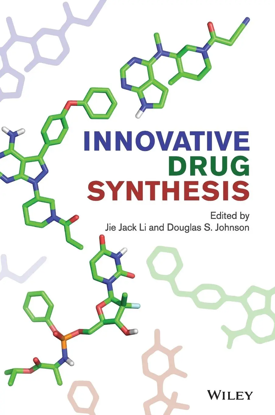 Cover: 9781118820056 | Innovative Drug Synthesis | Jie Jack Li (u. a.) | Buch | Gebunden