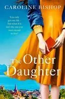 Cover: 9781471190056 | The Other Daughter | Caroline Bishop | Taschenbuch | 400 S. | Englisch