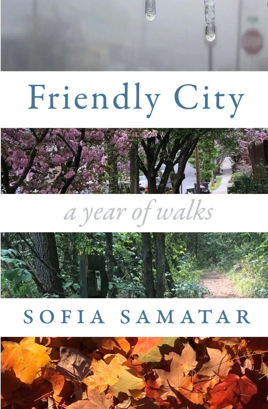 Cover: 9781680600056 | Friendly City | A Year of Walks | Sofia Samatar | Taschenbuch | 2025