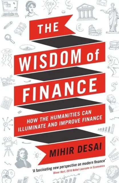 Cover: 9781788160056 | The Wisdom of Finance | Mihir Desai | Taschenbuch | Englisch | 2018 Cover: 9781788160056 | The Wisdom of Finance | Mihir Desai | Taschenbuch | Englisch | 2018
