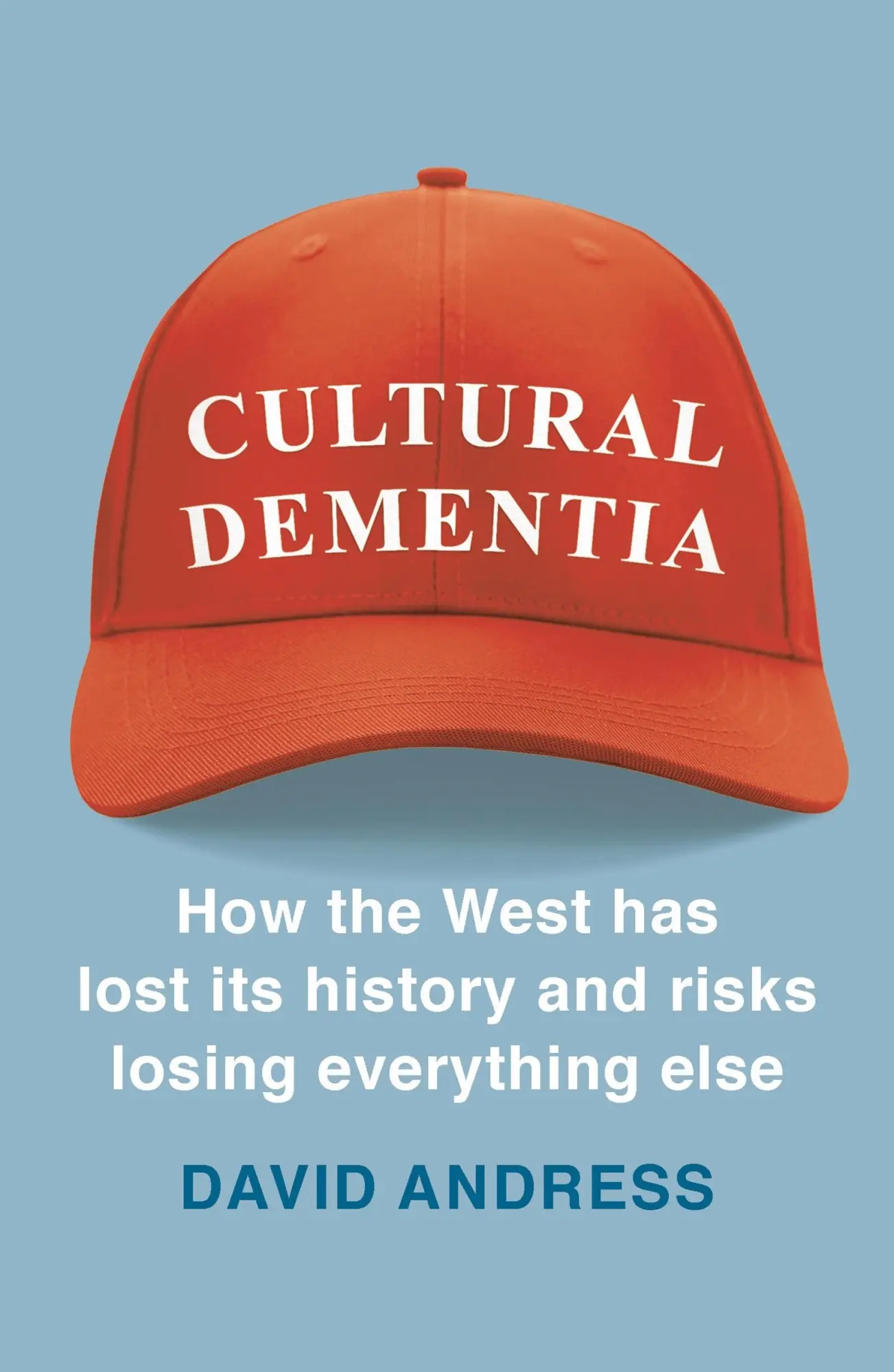 Cover: 9781788540056 | Cultural Dementia | David Andress | Taschenbuch | 176 S. | Englisch
