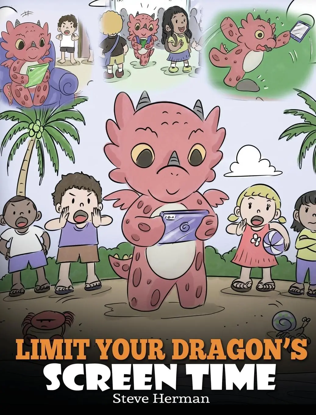 Cover: 9781950280056 | Limit Your Dragon's Screen Time | Steve Herman | Buch | Gebunden