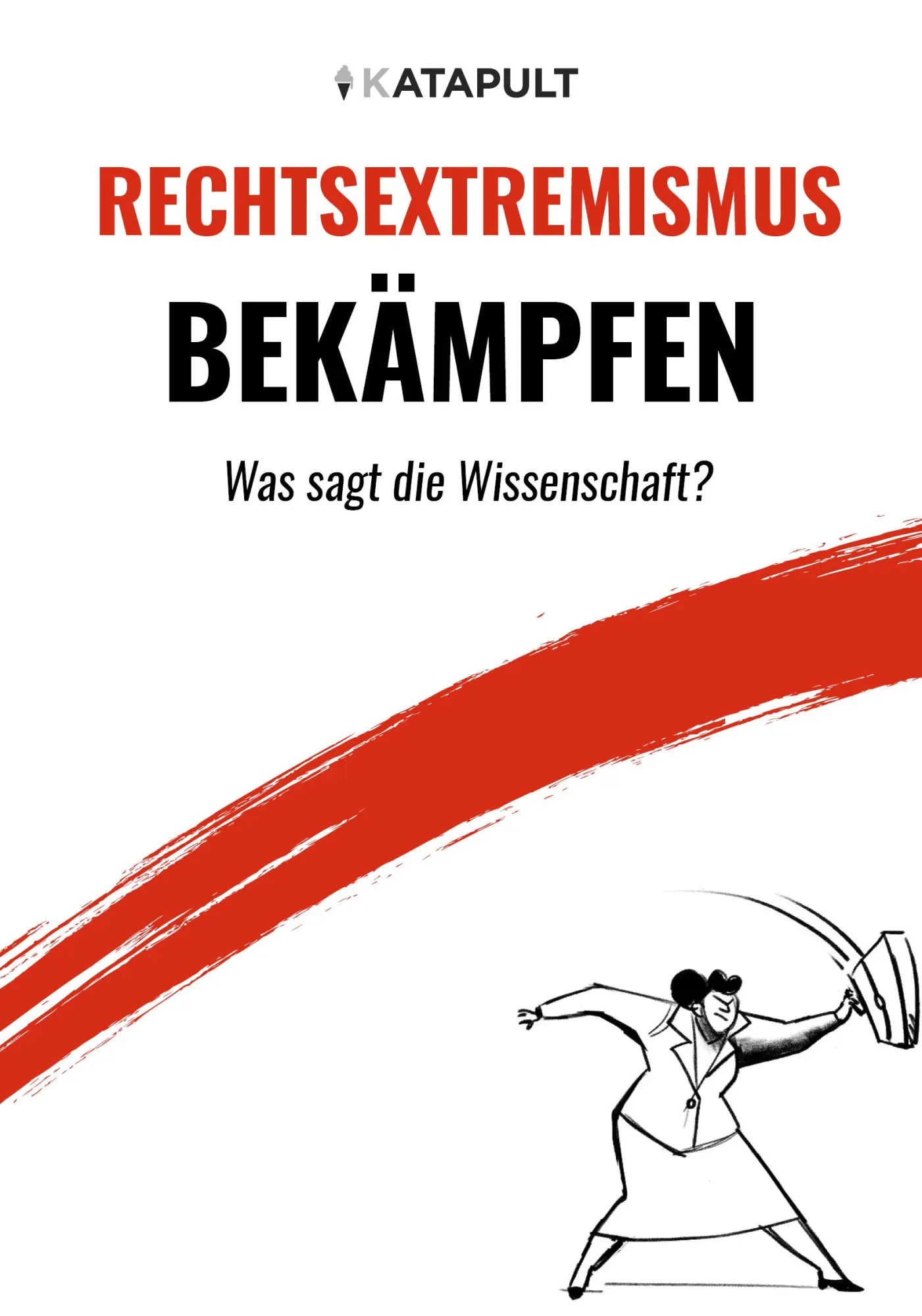 Cover: 9783689720056 | Rechtsextremismus bekämpfen | Was sagt die Wissenschaft? | Katapult