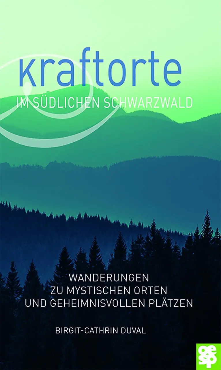 Cover: 9783965550056 | Kraftorte im südlichen Schwarzwald | Birgit-Cathrin Duval | Buch