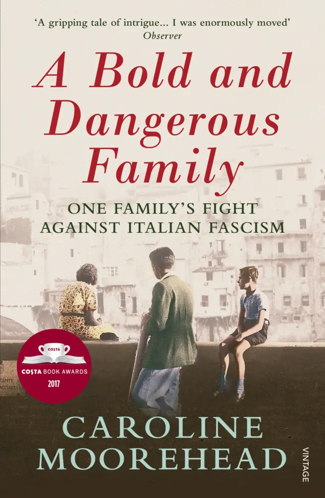 Cover: 9780099590156 | A Bold and Dangerous Family | Caroline Moorehead | Taschenbuch | 2018