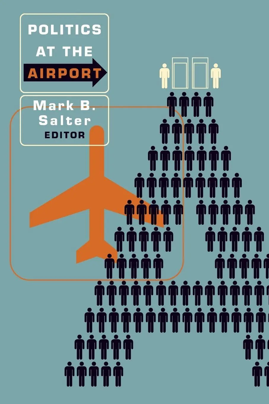 Cover: 9780816650156 | Politics at the Airport | Mark B. Salter | Taschenbuch | Englisch