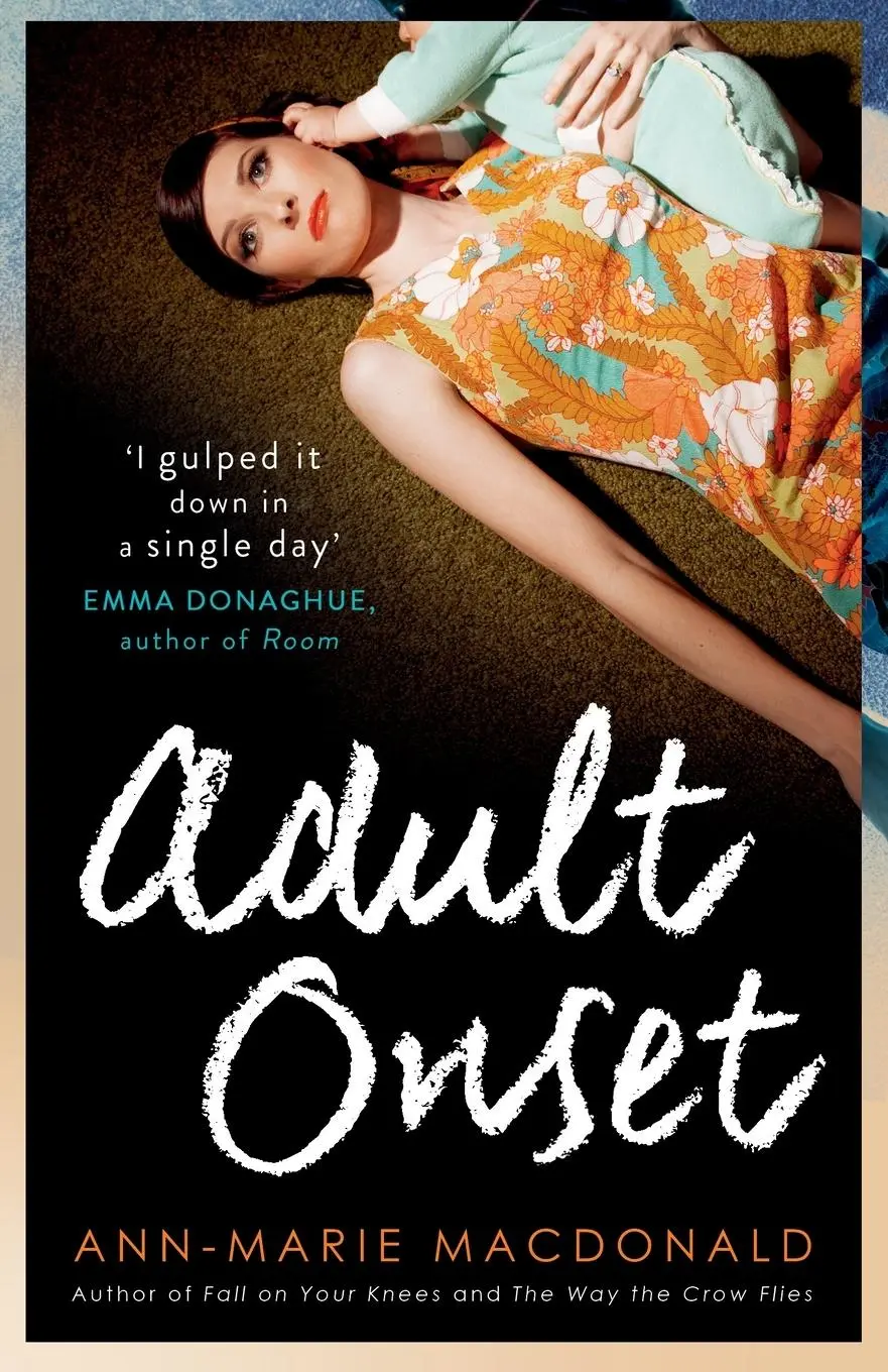 Cover: 9781473610156 | Adult Onset | Ann-Marie Macdonald | Taschenbuch | 400 S. | Englisch