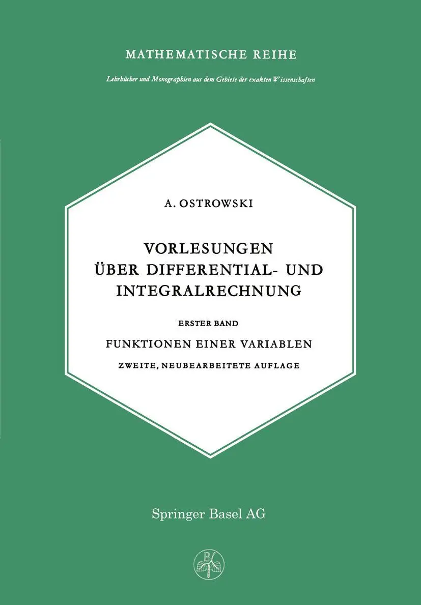 Cover: 9783034840156 | Vorlesungen über Differential- und Integralrechnung | A. Ostrowski