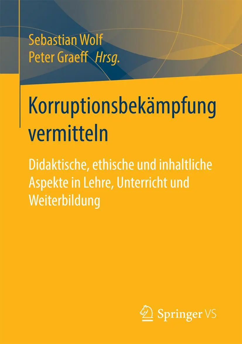 Cover: 9783658190156 | Korruptionsbekämpfung vermitteln | Peter Graeff (u. a.) | Taschenbuch