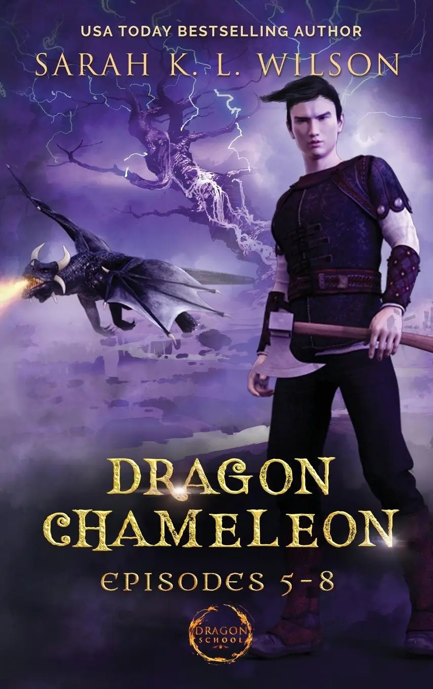 Cover: 9780987850256 | Dragon Chameleon | Episodes 5-8 | Sarah K. L. Wilson | Buch | Gebunden