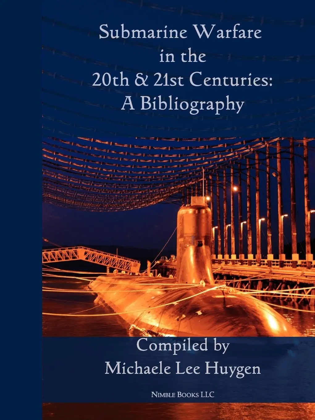 Cover: 9781608880256 | Submarine Warfare in the 20th and 21st Centuries - A Bibliography