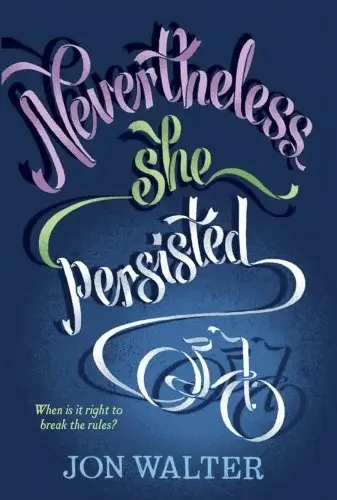 Nevertheless, She Persisted