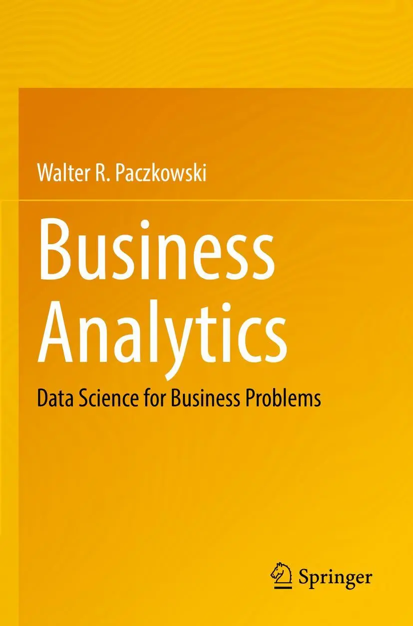 Cover: 9783030870256 | Business Analytics | Data Science for Business Problems | Paczkowski