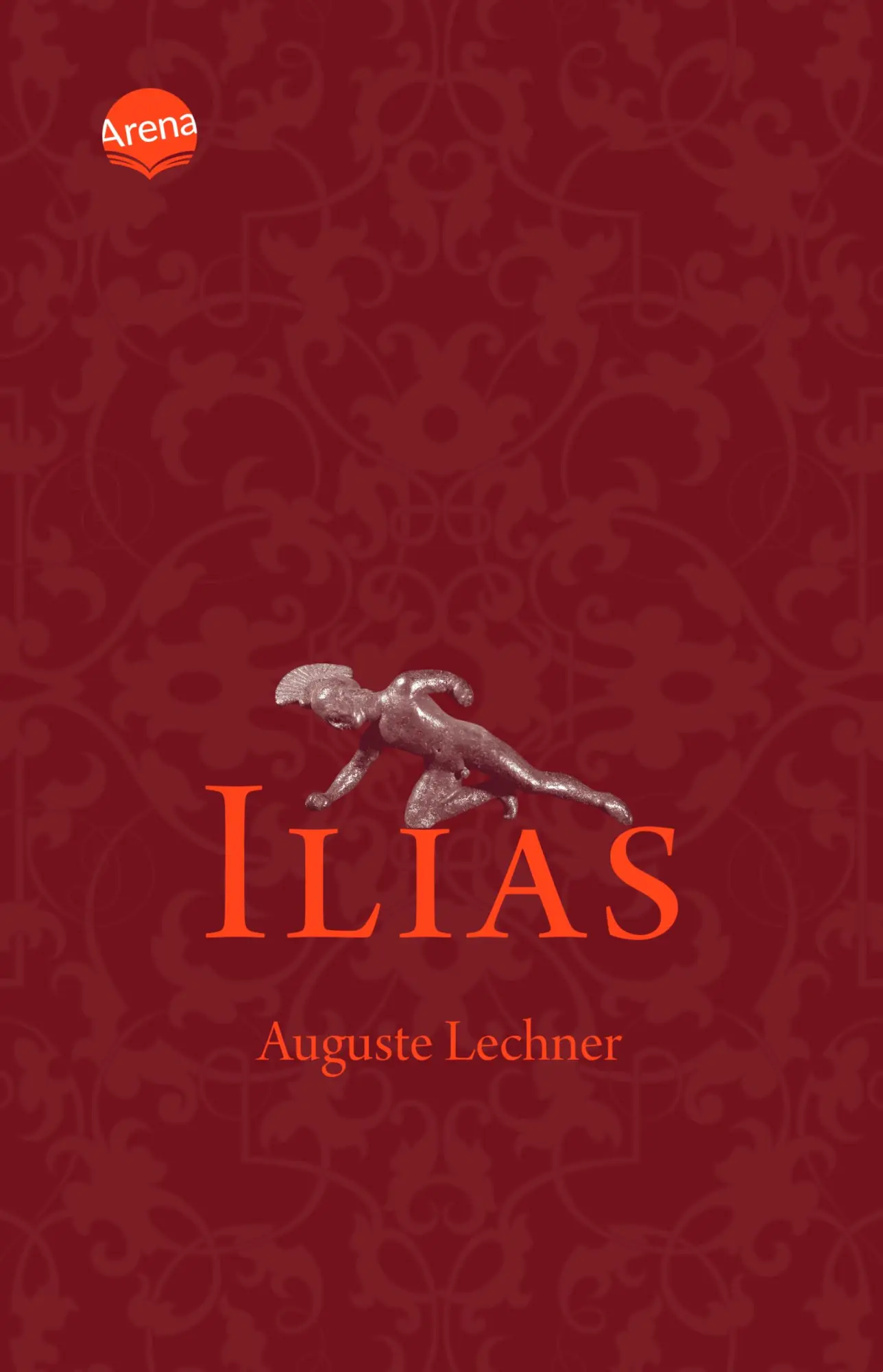 Cover: 9783401500256 | Ilias | Der Untergang Trojas | Auguste Lechner (u. a.) | Taschenbuch