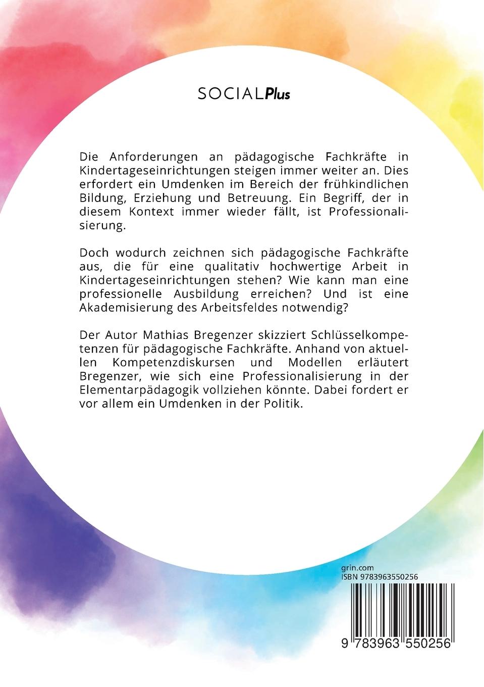 Rückseite: 9783963550256 | Professionalisierung in der Elementarpädagogik. Was sind die...
