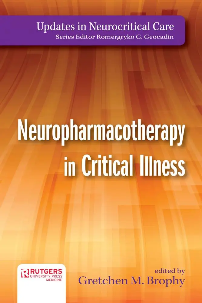 Cover: 9780813590356 | Neuropharmacotherapy in Critical Illness | Gretchen Brophy | Buch