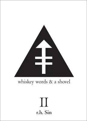 Cover: 9781449480356 | Whiskey Words &amp; a Shovel II | R. H. Sin | Taschenbuch | Englisch