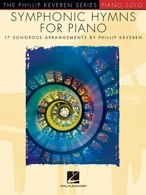 Cover: 9781495090356 | Symphonic Hymns for Piano | Philip Keveren | Taschenbuch | Buch | 2017