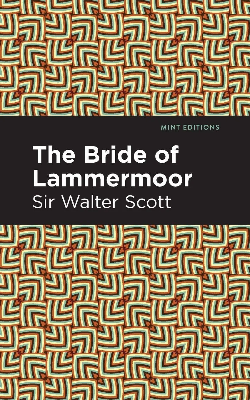 Cover: 9781513280356 | The Bride of Lammermoor | Walter Scott | Taschenbuch | Englisch | 2021