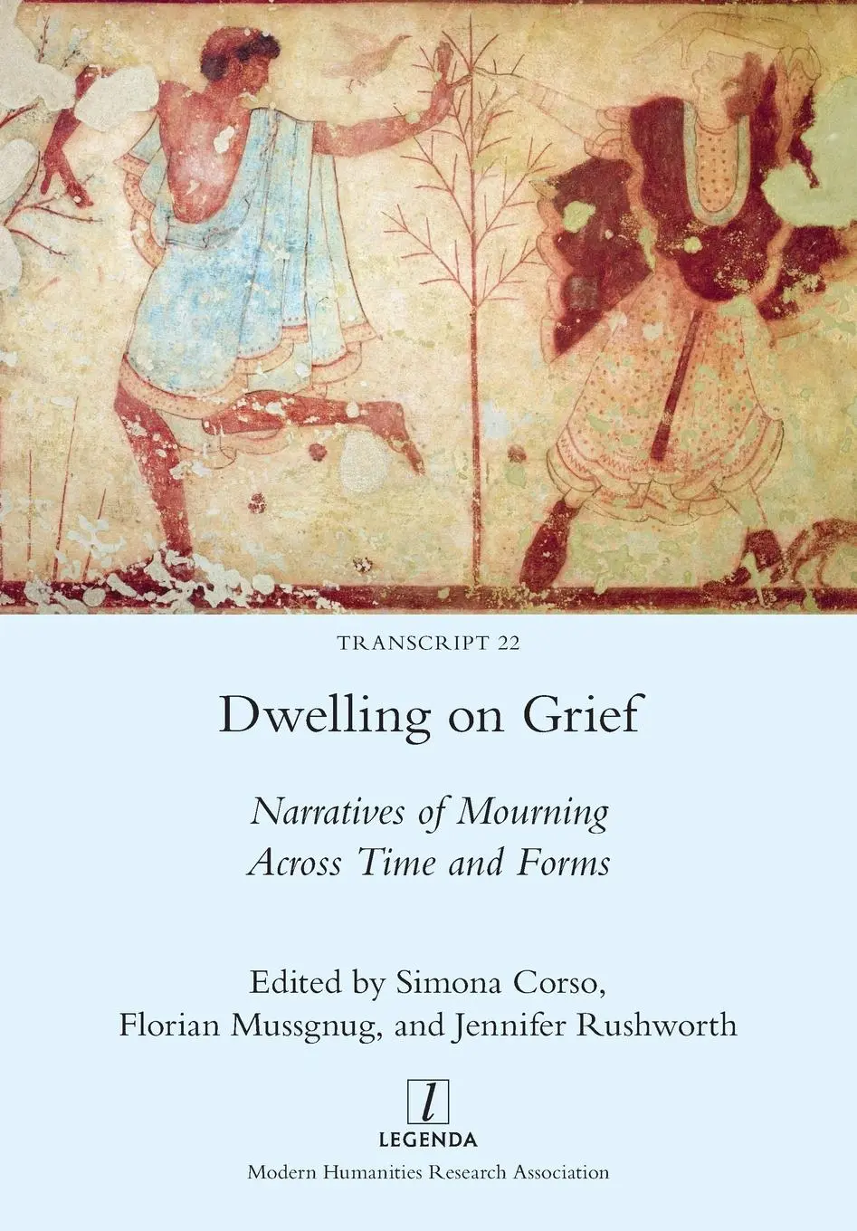 Cover: 9781839540356 | Dwelling on Grief | Narratives of Mourning Across Time and Forms