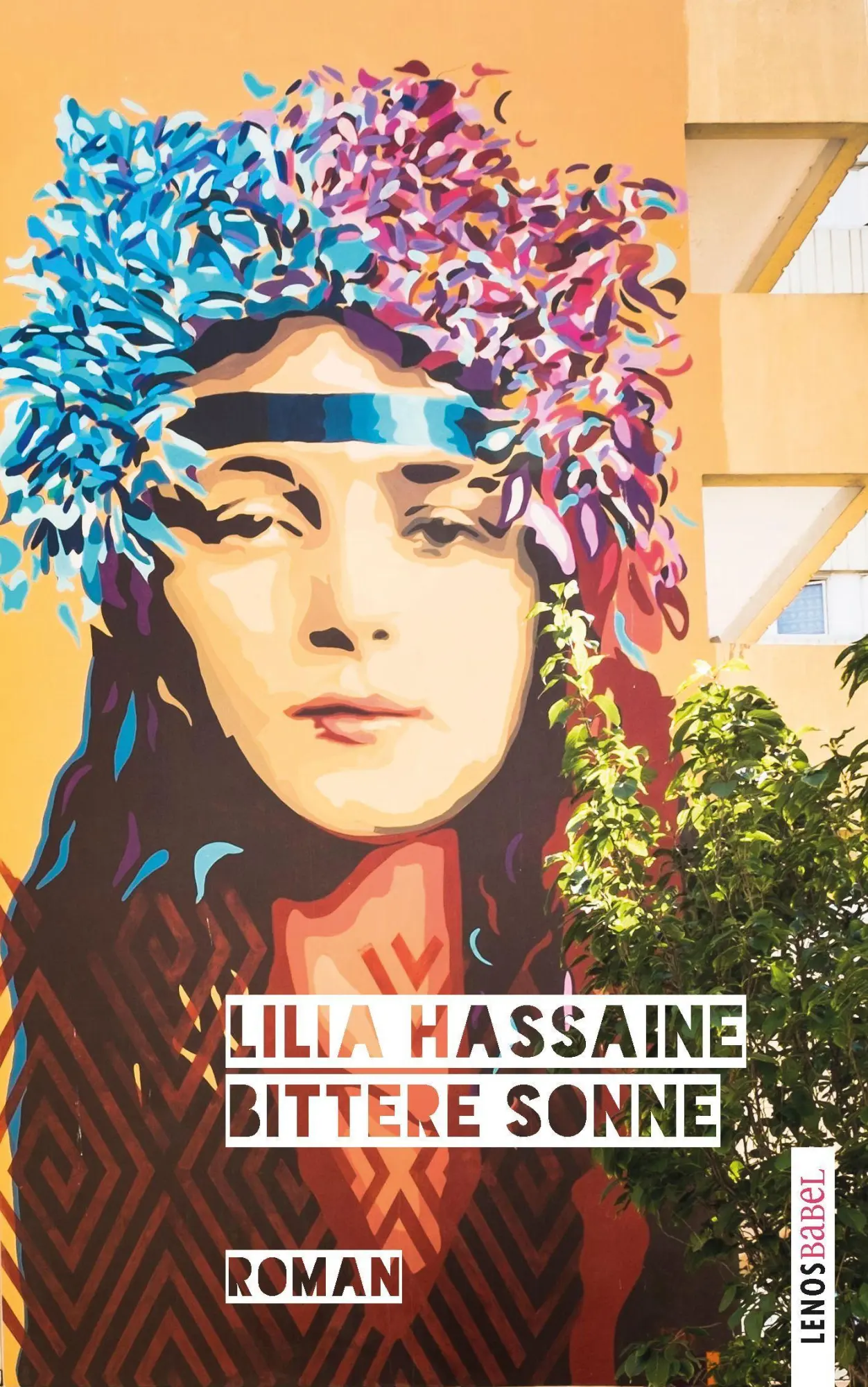 Cover: 9783039250356 | Bittere Sonne | Roman | Lilia Hassaine | Buch | Lenos Babel | 182 S.