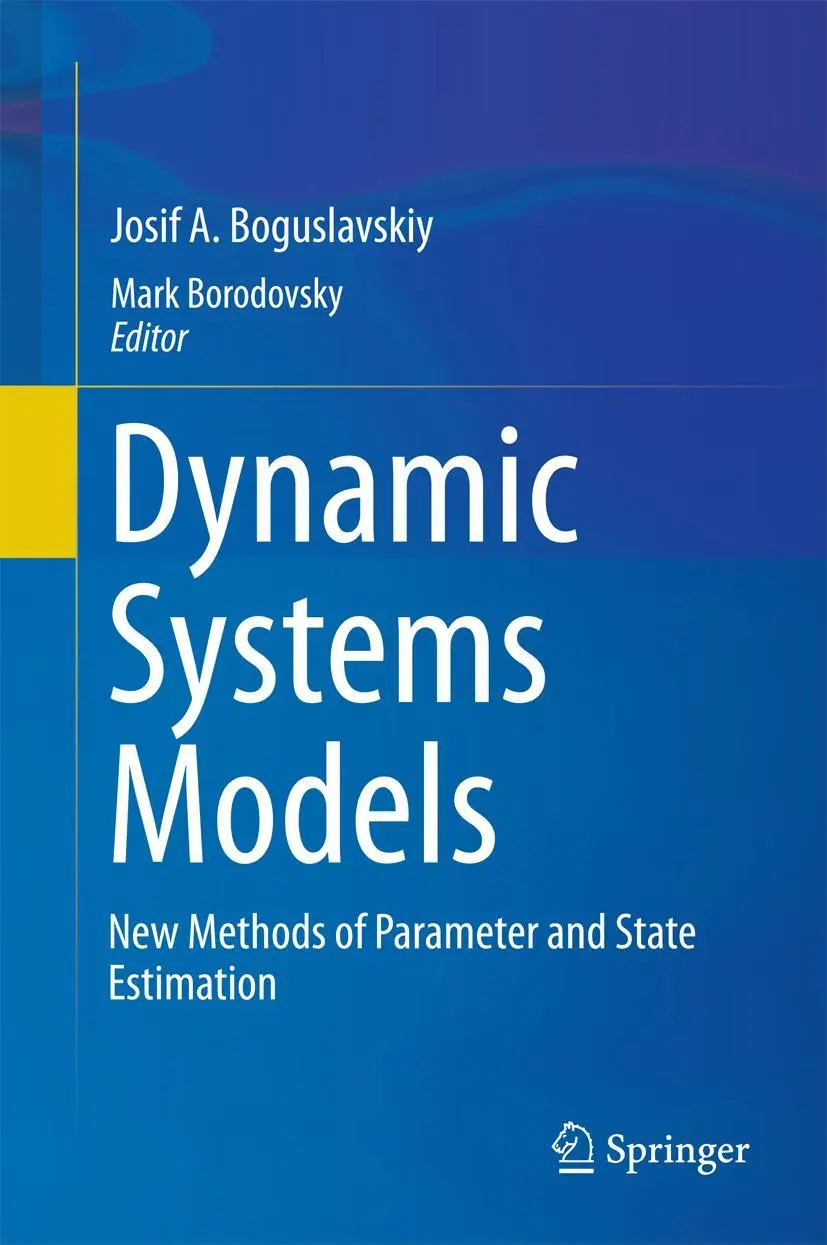 Cover: 9783319040356 | Dynamic Systems Models | New Methods of Parameter and State Estimation